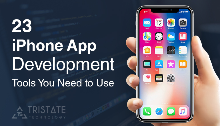 23 iPhone App Development Tools You Need to Use