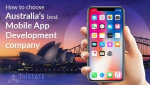 How to choose Mobile App Development Company in Australia